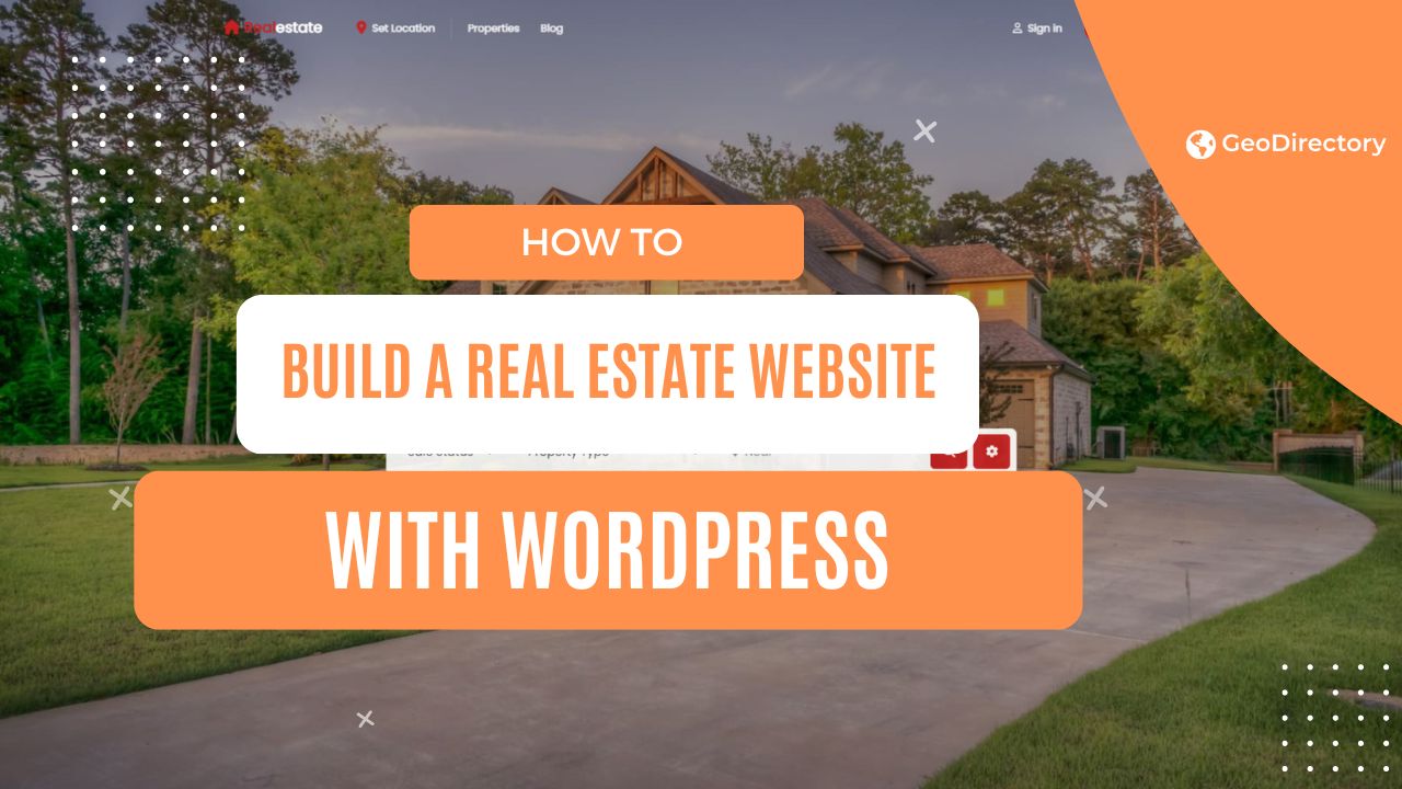 How to Build a Real Estate Website - GeoDirectory