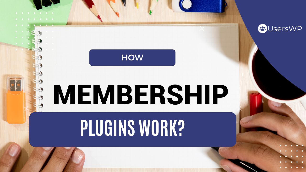 how membership plugins work