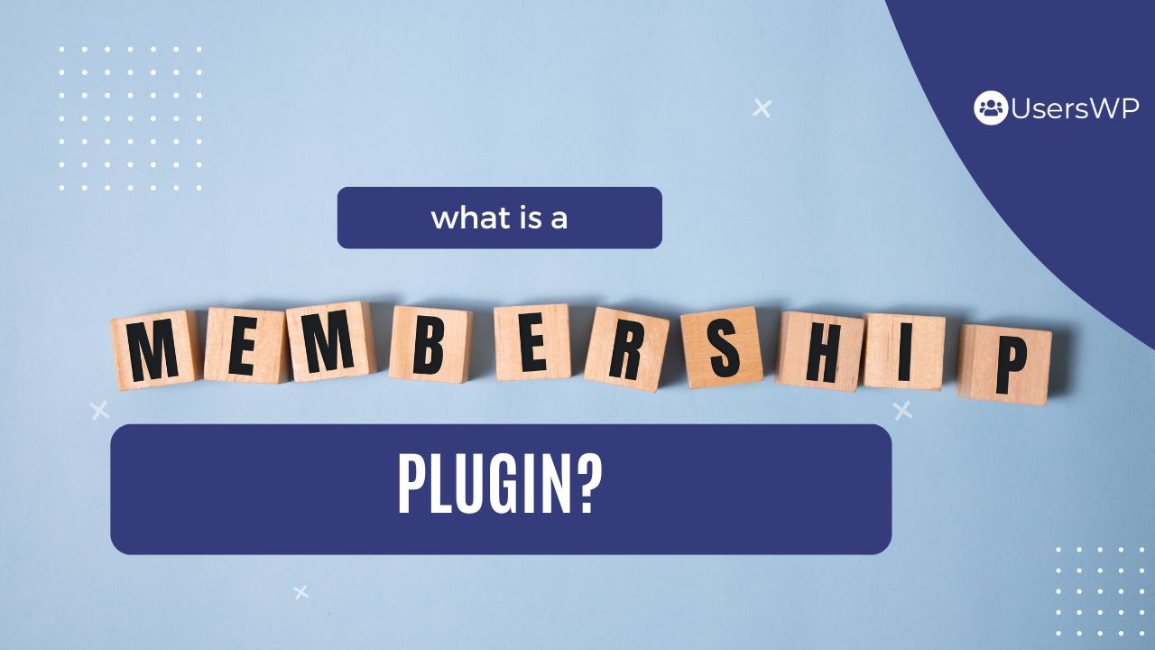 what is a membership plugin for WordPress